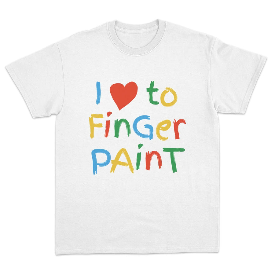 I LOVE TO FINGER PAINT T-SHIRT