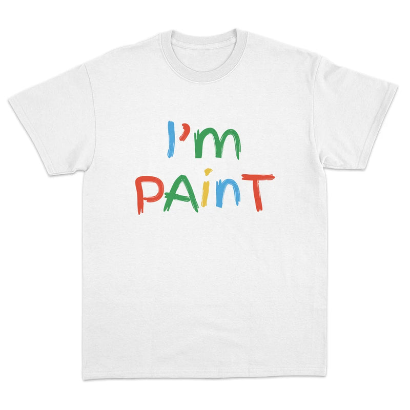 I'M PAINT T-SHIRT