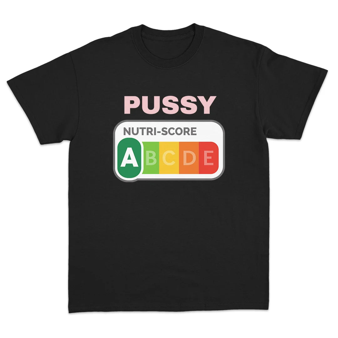 PUSSY NUTRISCORE T-SHIRT