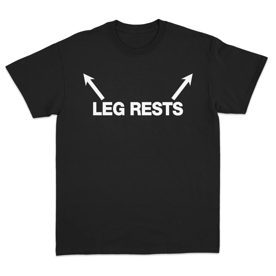 LEG RESTS T-SHIRT